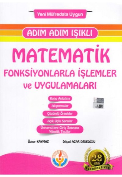 Bilal Işıklı Matematik Fonksiyonlarla İşlemler ve Uygulamaları Adım Adım Işıklı (Yeni)