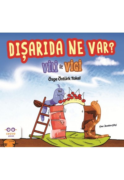 Dışarıda Ne Var? - Vili ile Vigi