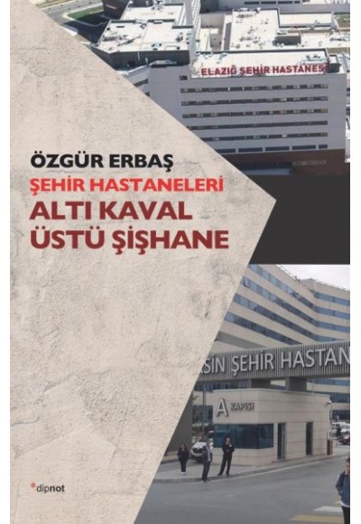 Şehir Hastaneleri - Altı Kaval Üstü Şişhane