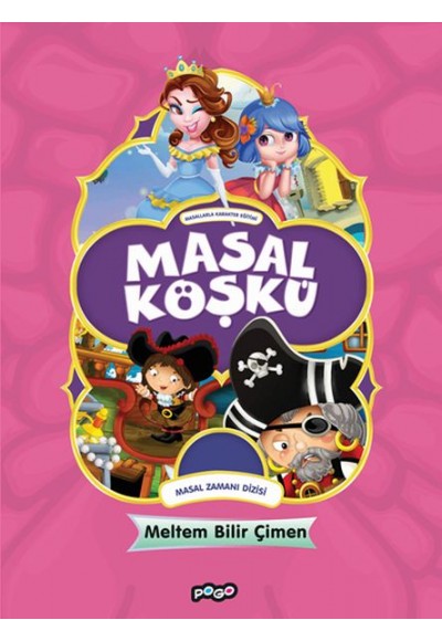 Masal Zamanı Dizisi - Masal Köşkü (Ciltli)