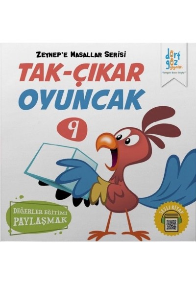 Zeynep’e Masallar Serisi 9 - Tak Çıkar Oyuncak