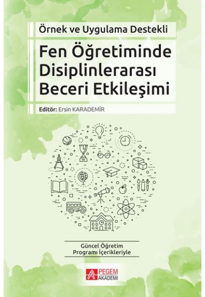 Örnek ve Uygulama Destekli Fen Öğretiminde Disiplinlerarası Beceri Etkileşimi