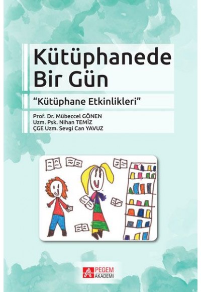 Kütüphanede Bir Gün - Kütüphane Etkinlikleri