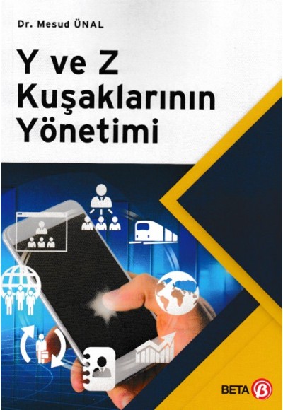 Y ve Z Kuşaklarının Yönetimi