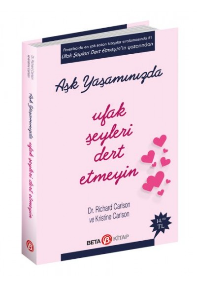 Aşk Yaşamında Ufak Şeyleri Dert Etmeyin