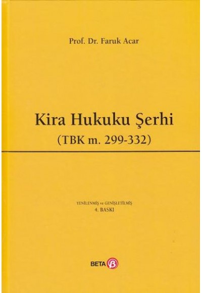 Kira Hukuku Şerhi (TBK M. 299- 332 ) - Ciltli