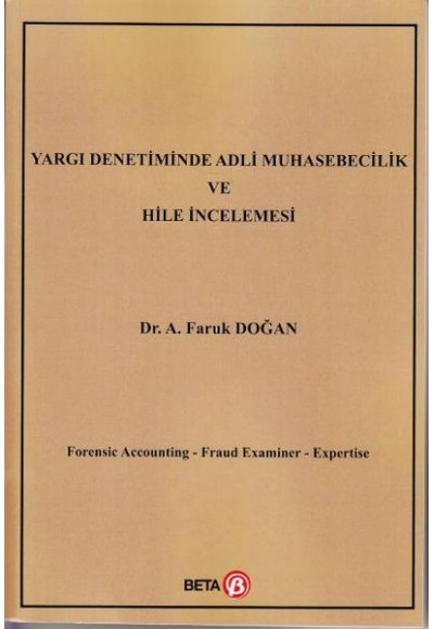 Yargı Denetiminde Adli Muhasebecilik ve Hile İncelemesi