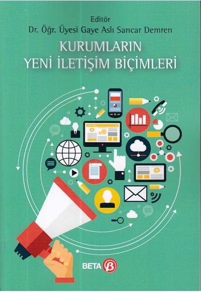 Kurumların Yeni İletişim Biçimleri