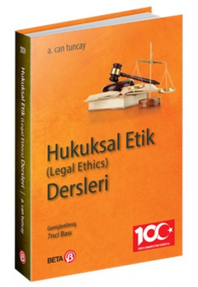 Hukuksal Etik (legal Ethics) Ders Notları