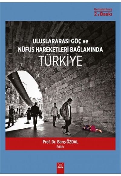 Uluslararası Göç ve Nüfus Hareketleri Bağlamında Türkiye