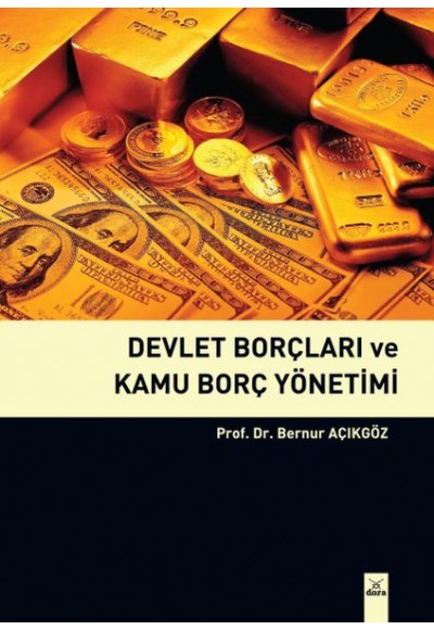 Devlet Borçları ve Kamu Borç Yöntemi