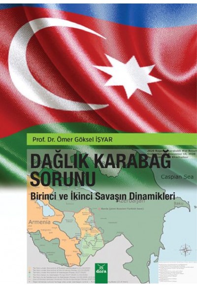 Dağlık Karabağ Sorunu - Birinci ve İkinci Savaşın Dinamikleri