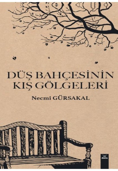 Düş Bahçesinin Kış Gölgeleri