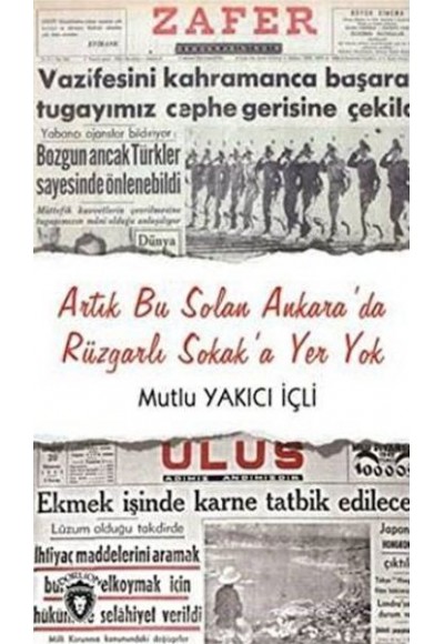 Artık Bu Solan Ankarada Rüzgarlı Sokaka Yer Yok