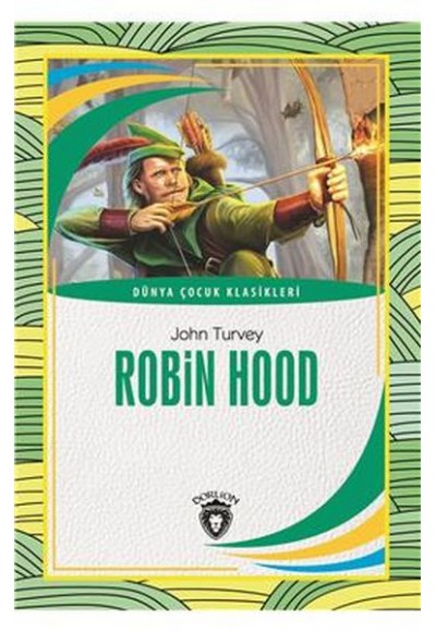 Dünya Çocuk Klasikleri Robin Hood