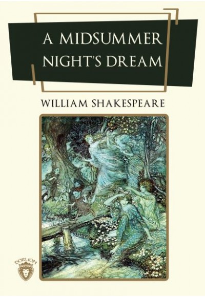 A Midsummer Night’s Dream