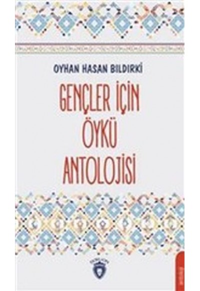 Gençler İçin Öykü Antolojisi