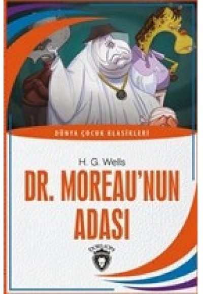 Dr. Moreau’nun Adası Dünya Çocuk Klasikleri (7-12 Yaş)