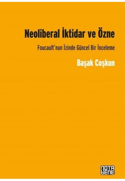 Neoliberal İktidar ve Özne