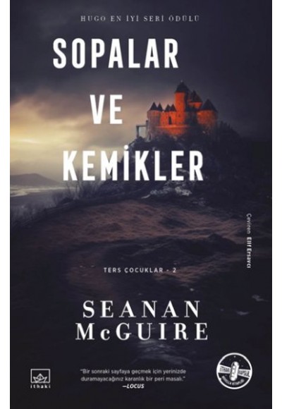 Sopalar ve Kemikler - Ters Çocuklar 2. Kitap