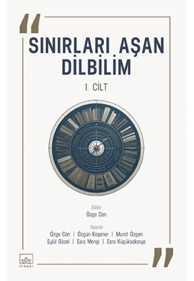 Sınırları Aşan Dilbilim – 1. Cilt