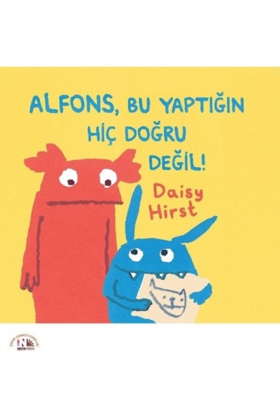 Alfons, Bu Yaptığın Hiç Doğru Değil