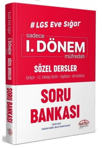 Editör LGS Eve Sığar 1. Dönem Sözel Dersler Soru Bankası