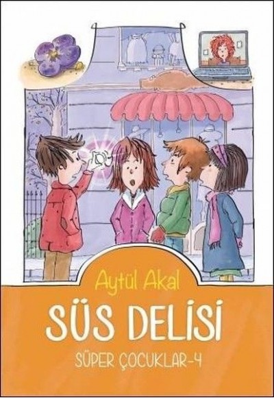 Süper Çocuklar 4 - Süs Delisi