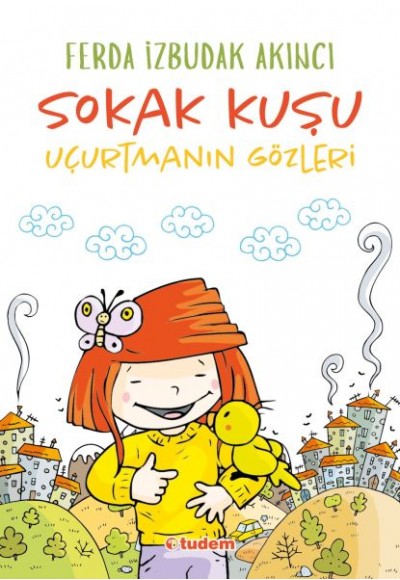 Sokak Kuşu - Uçurtmanın Gözleri