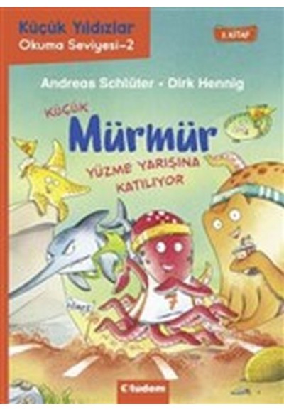 Küçük Mürmür Yüzme Yarışına Katılıyor 2. Kitap