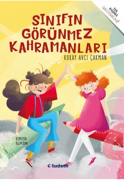 Sınıfın Görünmez Kahramanları