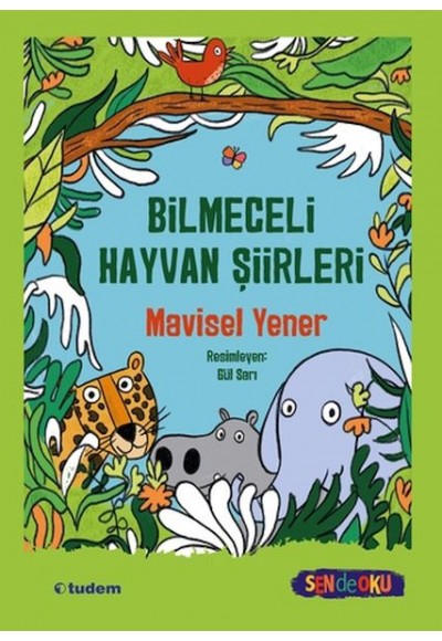 Sen de Oku - Bilmeceli Hayvan Şiirleri