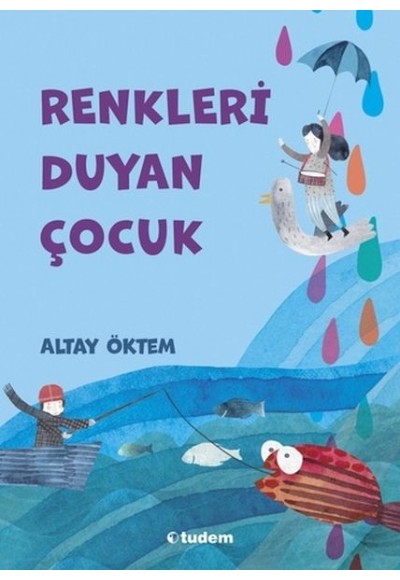 Renkleri Duyan Çocuk