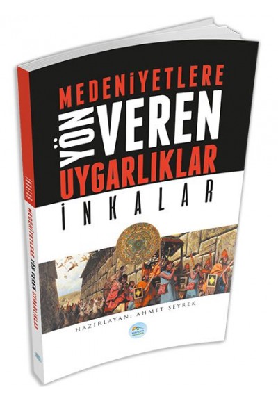 İnkalar : Medeniyete Yön Veren Uygarlıklar