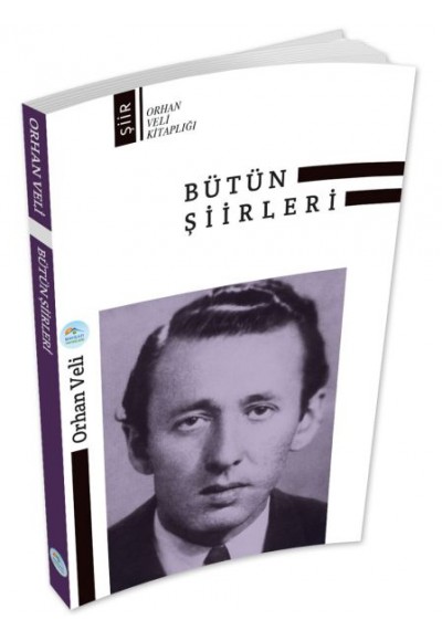 Orhan Veli Bütün Şiirleri