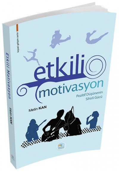 Kişisel Gelişim Serisi - Etkili Motivasyon