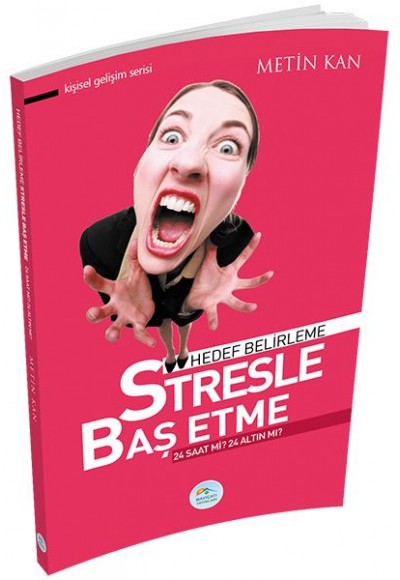 Kişisel Gelişim Serisi - Stresle Baş Etme