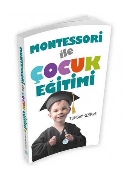 Montessori İle Çocuk Eğitimi