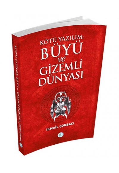 Kötü Yazılım: Büyü ve Gizemli Dünyası