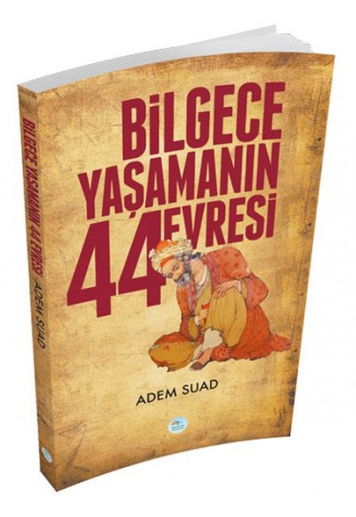 Bilgece Yaşamanın 44 Evresi