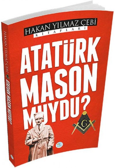 Atatürk Mason Muydu?