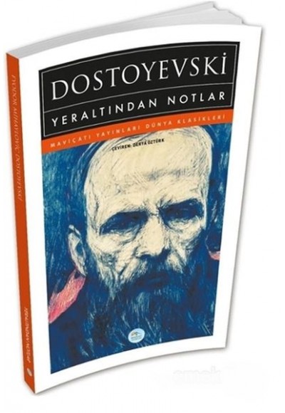 Yeraltından Notlar - Dostoyevski