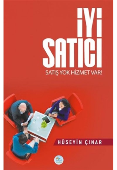 İyi Satıcı - Satış Yok Hizmet Var