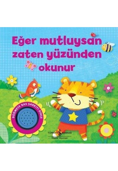 Eğer Mutluysan Zaten Yüzünden Okunur (Ciltli)