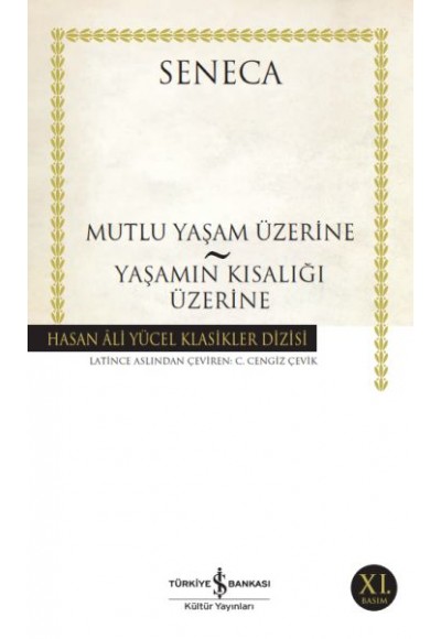 Mutluluk Yaşam Üzerine - Yaşamın Kısalığı Üzerine - Hasan Ali Yücel Klasikleri