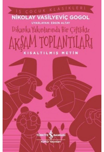 Dikanka Yakınlarında Bir Çiftlikte Akşam Toplantıları (Kısaltılmış Metin)