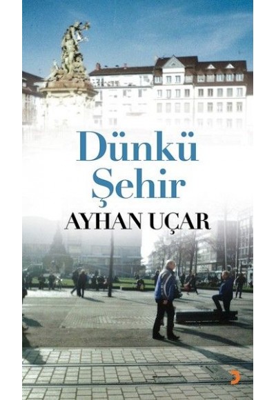 Dünkü Şehir