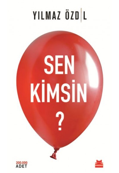 Sen Kimsin?