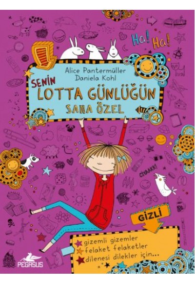 Senin Lotta Günlüğün Sana Özel (Ciltli)