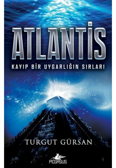 Atlantis - Kayıp Bir Uygarlığın Sırları